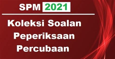 Soalan Trial Spm 2021 Perak Image